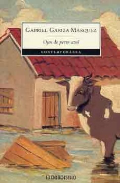 Gabriel García Márquez - Ojos de Perro Azul