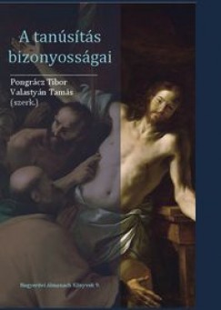 Pongr�cz Tibor - A tan�s�t�s bizonyoss�gai