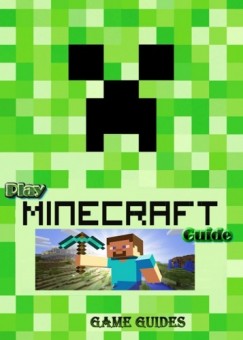 Game Ultimate Game Guides - Play Minecraft Guide Full Game Ultimate