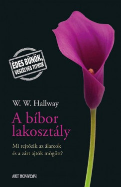 W. W. Hallway - A b�bor lakoszt�ly