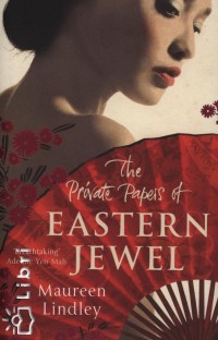 Maureen Lindley - The Private Papers of Easten Jewel