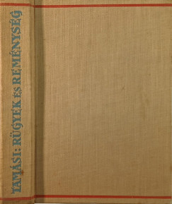 Tam�si �ron - R�gyek �s rem�nys�g