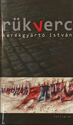 Ker�kgy�rt� Istv�n - R�kverc