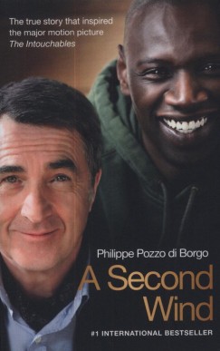 Philippe Pozzo Di Borgo - A Second Wind