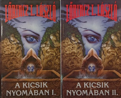 Lrincz L. Lszl - A kicsik nyomban I-II.