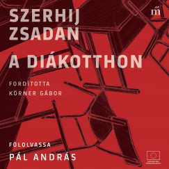 Szerhij Zsadan - Pl Andrs - A dikotthon