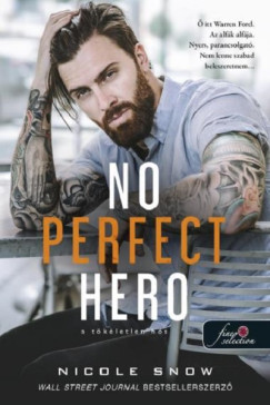 Nicole Snow - No Perfect Hero - A tkletlen hs