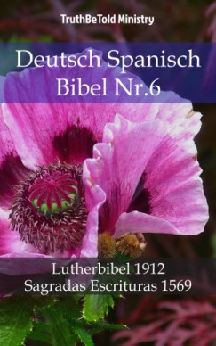 Martin Truthbetold Ministry Joern Andre Halseth - Deutsch Spanisch Bibel Nr.6