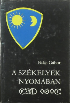 Bals Gbor - A szkelyek nyomban