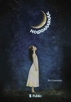 Biró Szimonetta - Holddarabkák