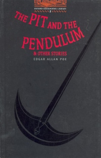 Edgar Allan Poe - The Pit and the Pendulum and Other Stories