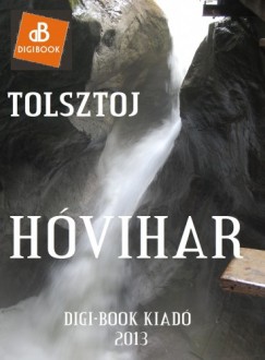 Tolsztoj Lev - Hvihar