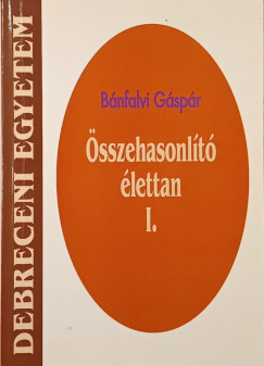 Bánfalvi Gáspár - Összehasonlító élettan I.