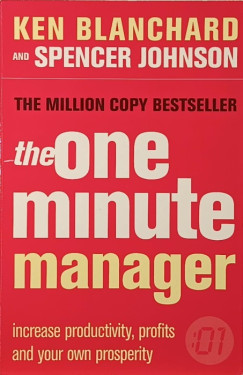 Ken Blanchard - Dr. Spencer Johnson - The one minute manager