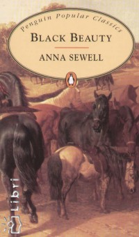 Anna Sewell - Black Beauty