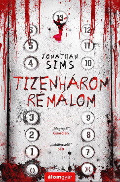 Jonathan Sims - Tizenh�rom r�m�lom