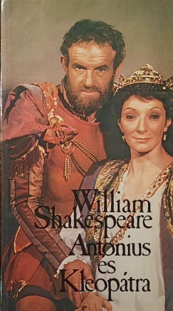 William Shakespeare - Antonius és Kleopátra