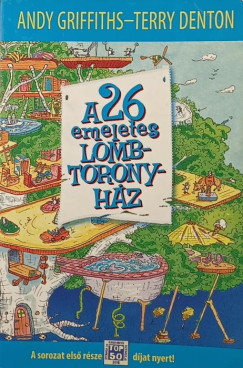 Andy Griffiths - A 26 emeletes lombtoronyh�z