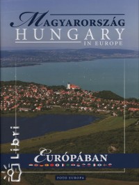 M�sz�ros T. L�szl� - Magyarorsz�g Eur�p�ban