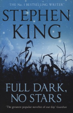 Stephen King - Full Dark, No Stars