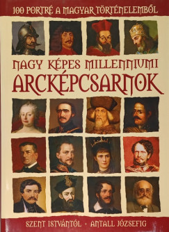 R�cz �rp�d   (Szerk.) - Nagy k�pes millenniumi arck�pcsarnok