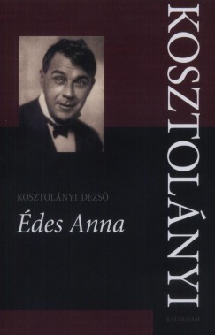 Kosztolnyi Dezs - des Anna