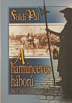 Földi Pál - A harmincéves háború