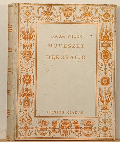 Oscar Wilde - M�v�szet �s dekor�ci�