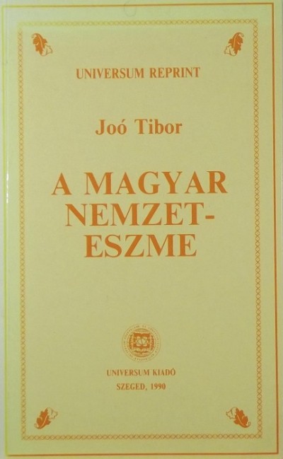 Joó Tibor - A magyar nemzeteszme