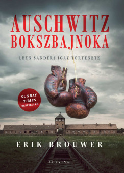 Erik Brouwer - Auschwitz bokszbajnoka