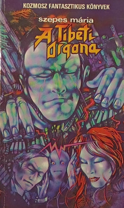 Szepes Mria - A Tibeti Orgona