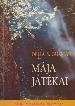 Delia Steinberg Guzmán - Mája játékai