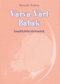 Bencsik Andrea - Vrva Vrt Babk