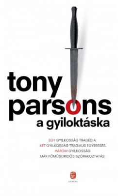 Tony Parsons - Parsons Tony - A gyiloktska