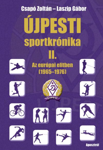 Csapó Zoltán - Laszip Gábor - Újpesti sportkrónika II.