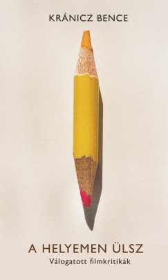 Kr�nicz Bence - A helyemen �lsz