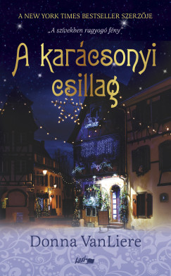 Donna Vanliere - A karcsonyi csillag