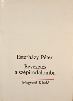Esterhzy Pter - Bevezets a szpirodalomba