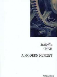 Sch�pflin Gy�rgy - A modern nemzet