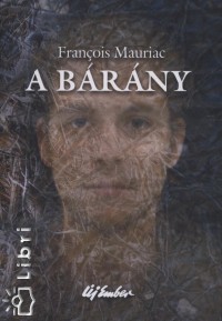 Francois Mauriac - A brny