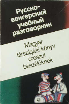 Magyar trsalgsi knyv oroszul beszlknek