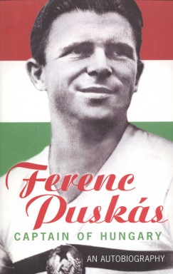 Ferenc Pusks Captain of Hungary