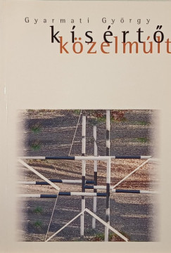 Gyarmati Gyrgy - Ksrt kzelmlt