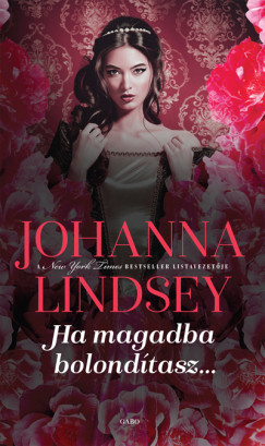 Johanna Lindsey - Ha magadba bolondtasz...