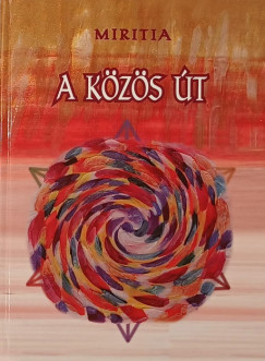 Rakk Ilona - A k�z�s �t