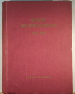 Hatlyos miniszteri rendeletek 1945-1963