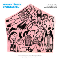 Mihály Regina - Szilágyi-Nagy Anna - Minden térben gyerekekkel