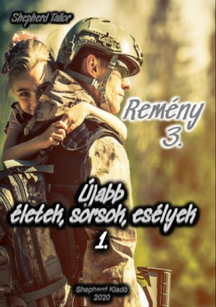 Shepherd Tailor - Remny3 jabb letek, sorsok, eslyek 1