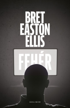 Bret Easton Ellis - Fehr