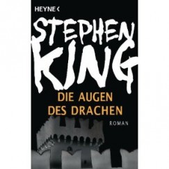 Stephen King - Die Augen des Drachen